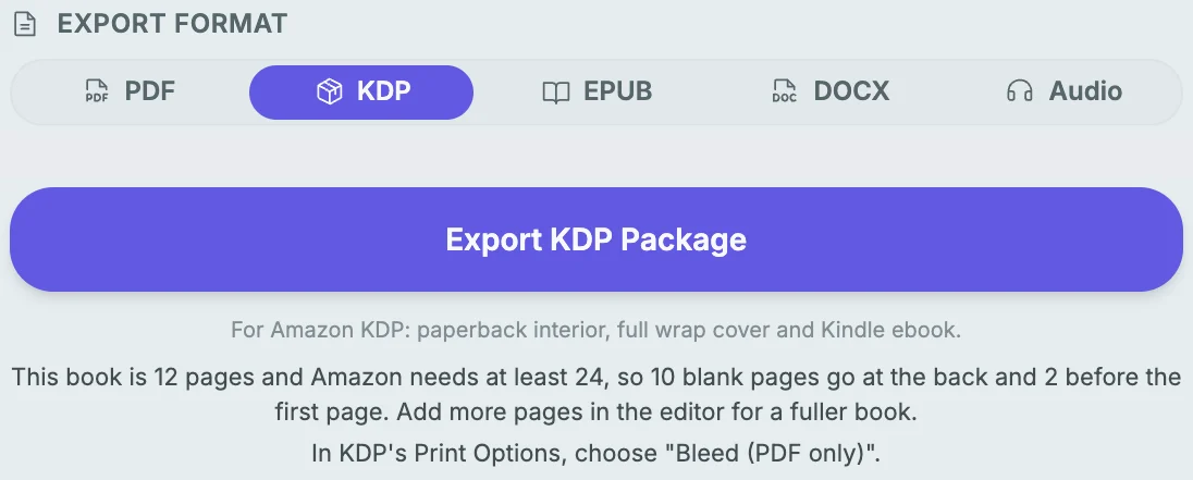 The Inkfluence AI export window with KDP selected and the Export KDP Package button; below it the note reads: For Amazon KDP: paperback interior, full wrap cover and Kindle ebook. This book is 12 pages and Amazon needs at least 24, so 10 blank pages go at the back and 2 before the first page. In KDP's Print Options, choose Bleed (PDF only).